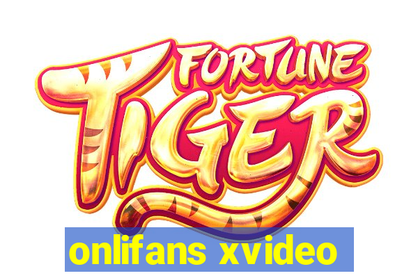 onlifans xvideo